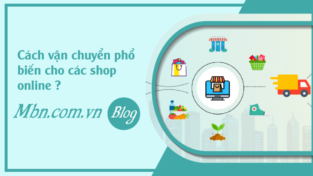 faq-cach-van-chuuyen-pho-bien-cua-cac-shop-online