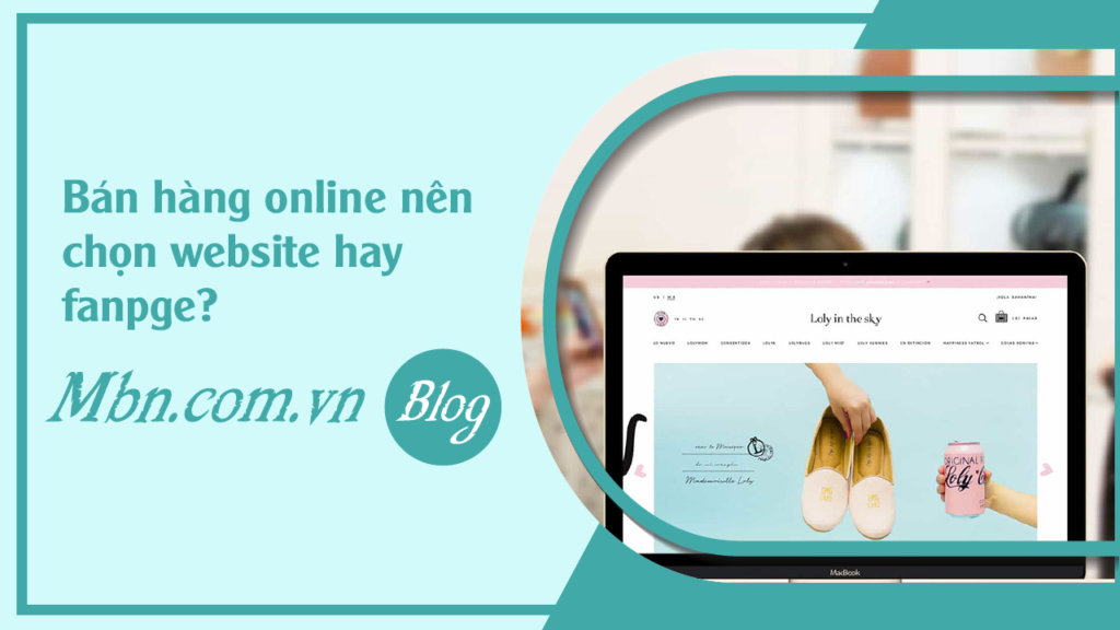 faq-ban-hang-online-nen-chon-website-hay-fanpage