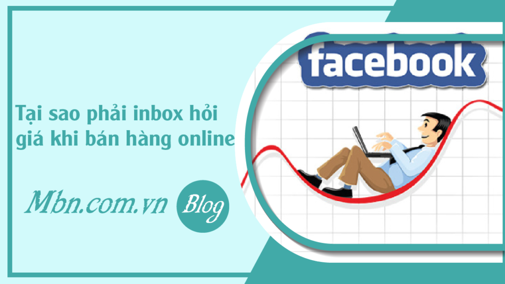 faq-tai-sao-phai-inbox-hoi-gia-khi-ban-hang-online